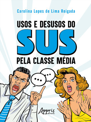cover image of Usos e Desusos do SUS pela Classe Média